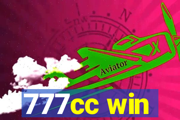 777cc win